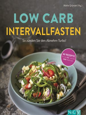 cover image of Low Carb Intervallfasten--So zünden Sie den Abnehm-Turbo!